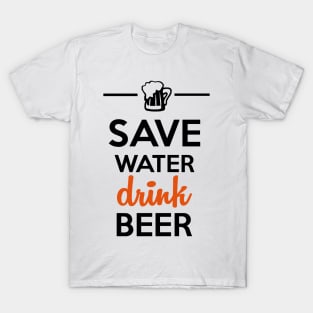 Alcohol Funshirt - Save Water Drink Beer T-Shirt